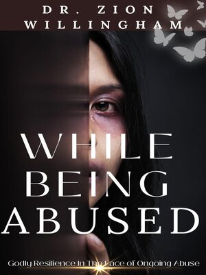 cover image of While Being Abused